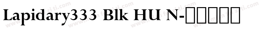 Lapidary333 Blk HU N字体转换
